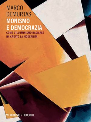 cover image of Monismo e Democrazia
